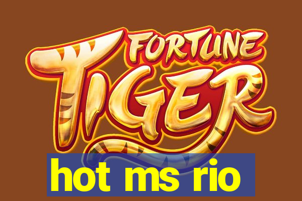 hot ms rio